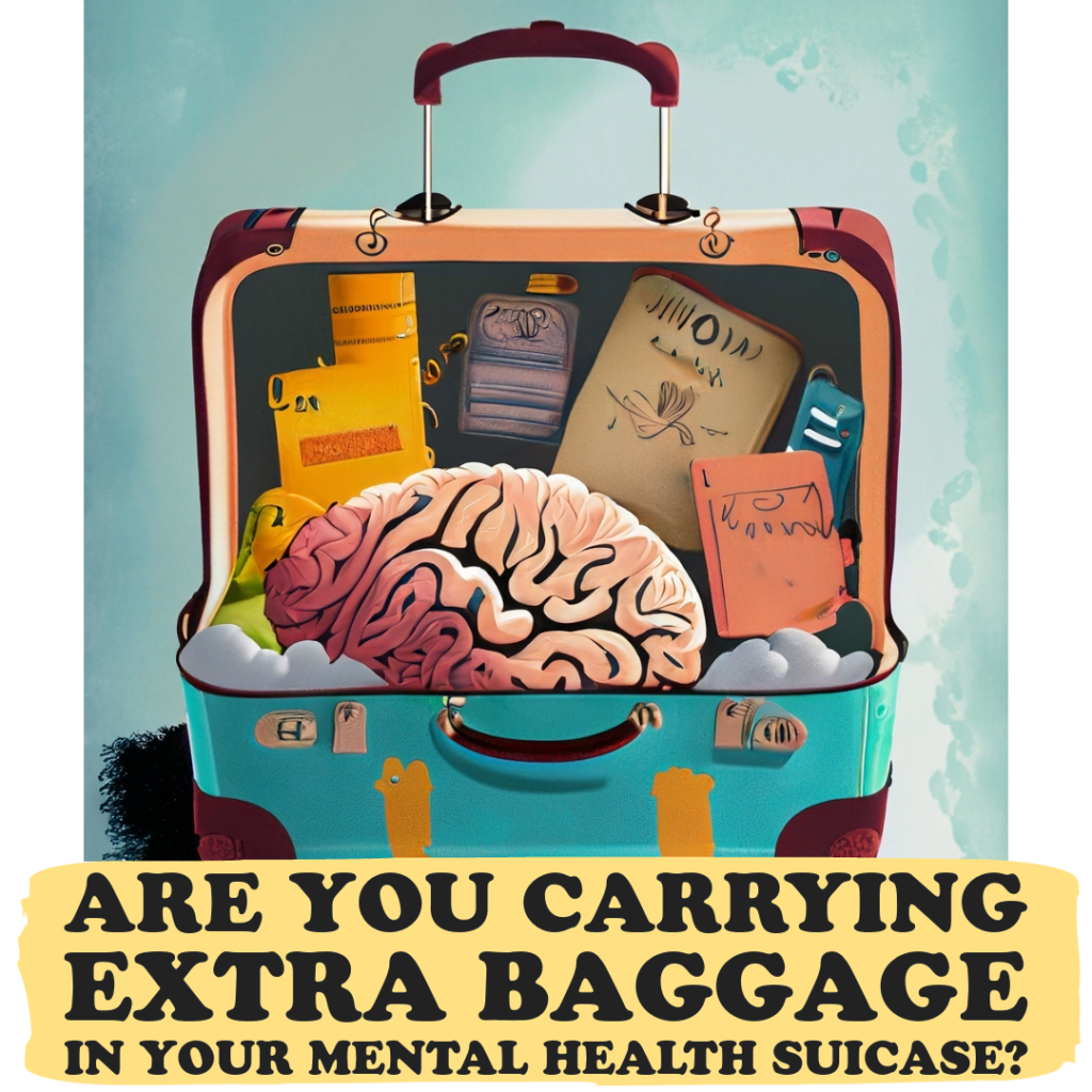 Mental Health Suitcase. Sometimes we walk around with trauma from our past that we don't even realize we are carrying. Therapy can help us unpack the unnecessary luggage and move on to happier and healthier times. 